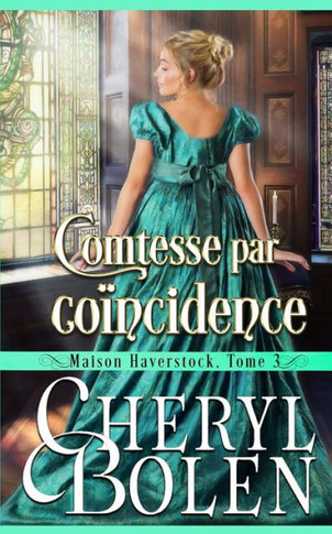 Comtesse par co?cidence (Haverstock House) (French Edition)