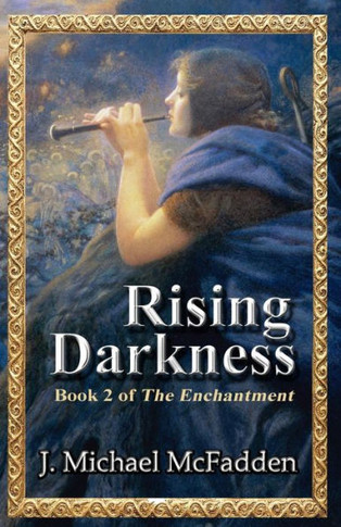 Rising Darkness : Book 2 Of The Enchantment
