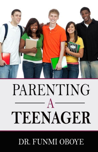 Parenting A Teenager