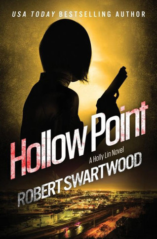 Hollow Point (Holly Lin Series)