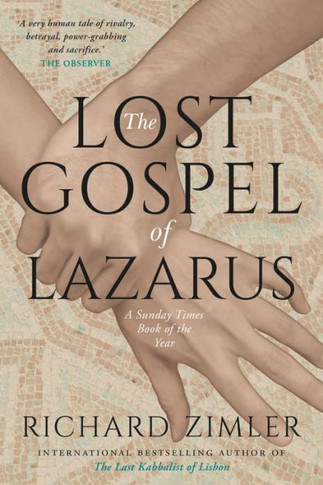 The Lost Gospel Of Lazarus - 9781909954496
