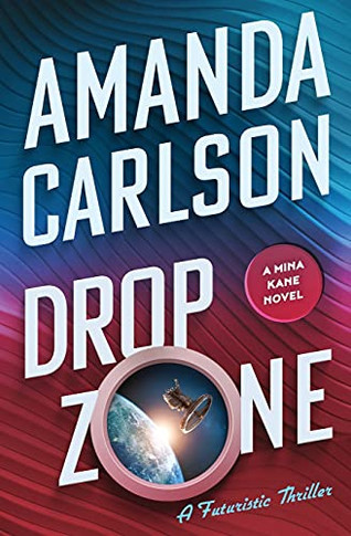 Drop Zone: (Mina Kane Book 6)