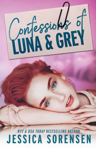 Confessions Of Luna & Grey - 9781939045911