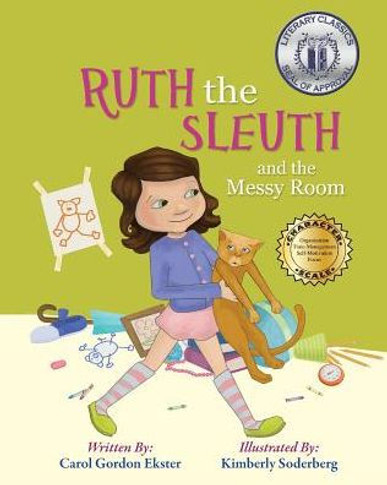 Ruth The Sleuth And The Messy Room - 9781946124340