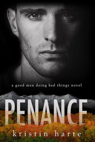 Penance : A Good Men Doing Bad Things Novel