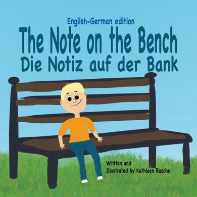 The Note On The Bench - English/German Edition - 9781945069185