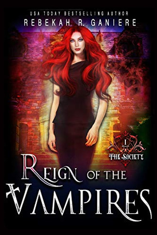 Reign of the Vampires (The Society)