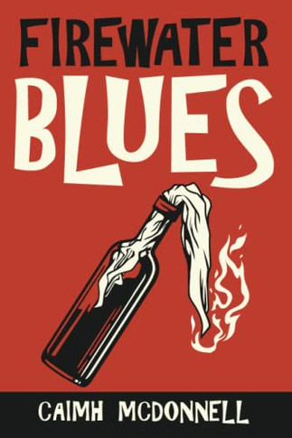 Firewater Blues (The Dublin Trilogy)