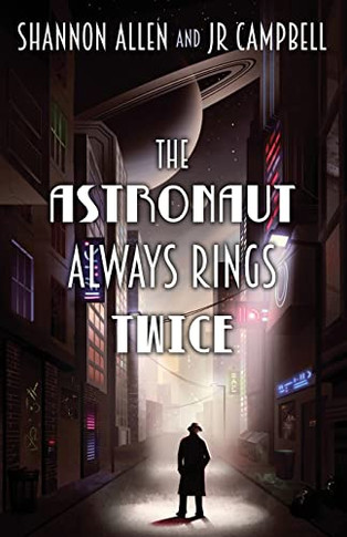 The Astronaut Always Rings Twice