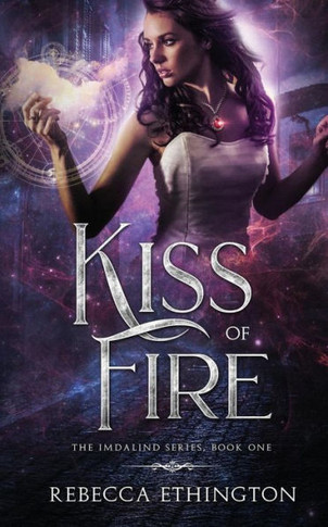 Kiss Of Fire (Imdalind Series)