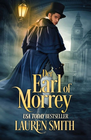 Der Earl Of Morrey (Die Liga Der Schurken) (German Edition) - 9781960374004