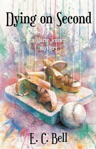 Dying on Second (A Marie Jenner Mystery)