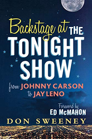 Backstage At The Tonight Show: From Johnny Carson To Jay Leno