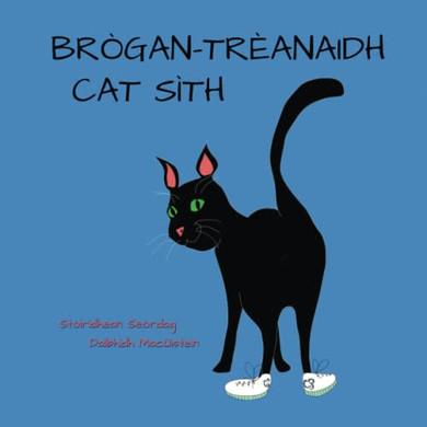 Br?an-Tr?naidh Cat S?h (St?ridhean Se?dag) (Scots Gaelic Edition) - 9781914335884