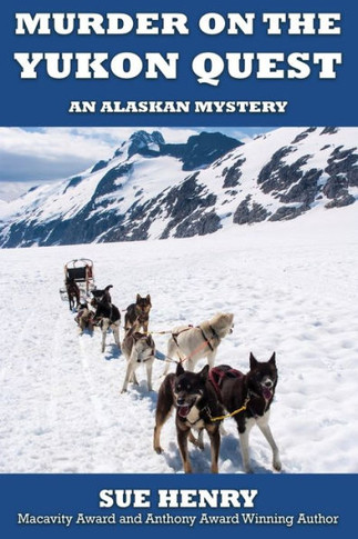 Murder On The Yukon Quest