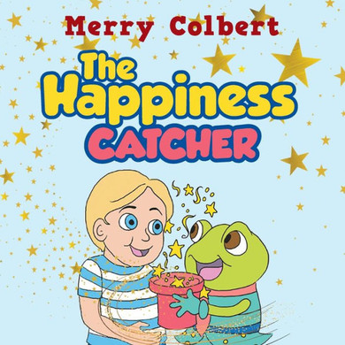 The Happiness Catcher - 9781959682455