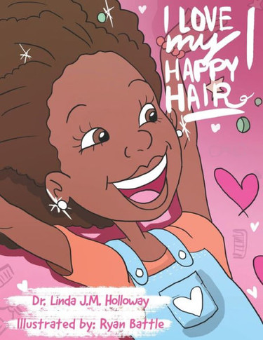 I Love My Happy Hair! (The Little Miss Linda Series) - 9781955316194