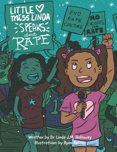 Little Miss Linda Speaks About Rape (The Little Miss Linda Series) - 9781955316224