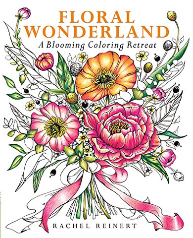 Floral Wonderland: A Blooming Coloring Retreat (Coloring Wonderland)