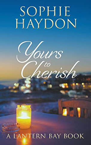 Yours To Cherish (Lantern Bay)