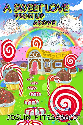 A Sweet Love From Up Above