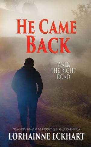 He Came Back (Walk The Right Road) - 9781998775583