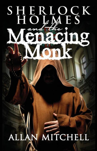 Sherlock Holmes & The Menacing