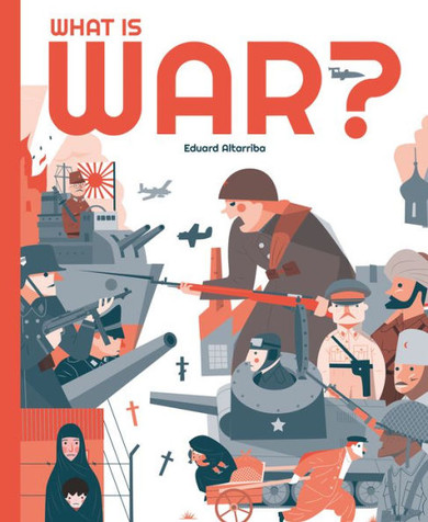 What Is War? (My World) - 9781787081284