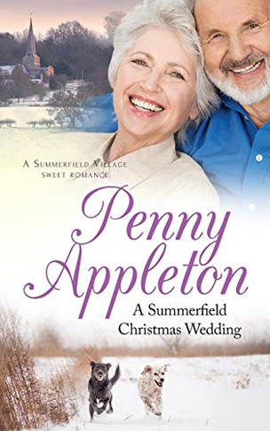 A Summerfield Christmas Wedding : A Summerfield Village Sweet Romance
