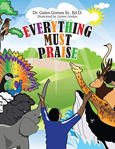 Everything Must Praise