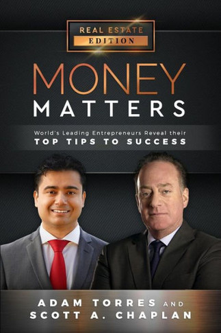 Money Matters : World'S Leading Entrepreneurs Reveal Their Top Tips To Success (Vol.1 - Edition 14)