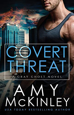Covert Threat (GRAY GHOST SERIES)