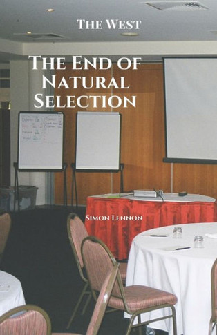 The End Of Natural Selection