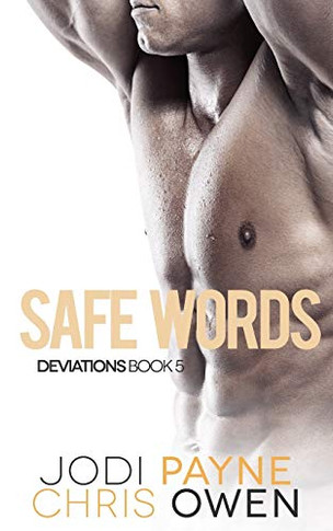 Deviations: Safe Words
