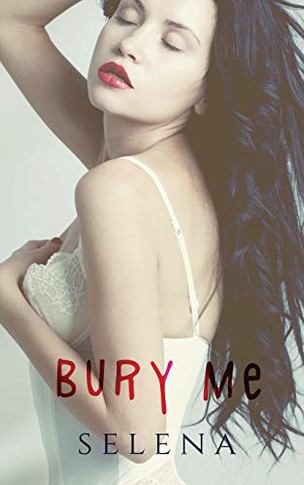 Bury Me - 9781945780899