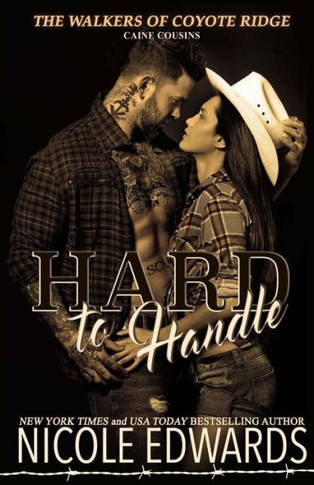 Hard to Handle (The Walkers of Coyote Ridge)