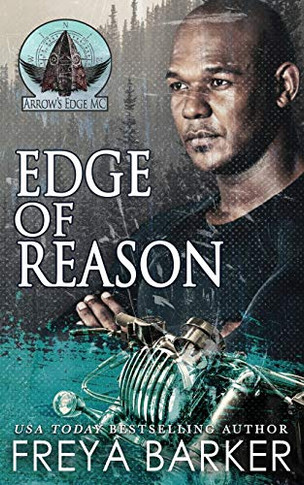 Edge Of Reason (Arrow's Edge MC)