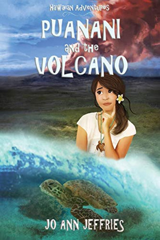 Puanani and the Volcano: Hawaiian Island Adventures