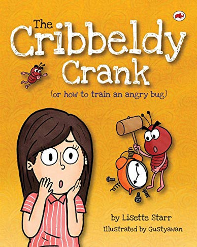 The Cribbeldy Crank : (or How to Train an Angry Bug)