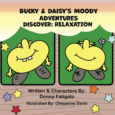 Bucky & Daisy'S Moody Adventures - Discover: Relaxation