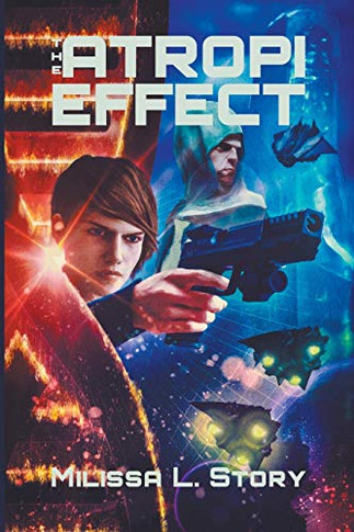 The Atropi Effect (Maggie Gray Trilogy)
