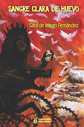Sangre Clara De Huevo (Spanish Edition)