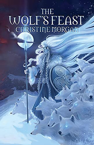 The Wolf'S Feast: Viking Stories And Sagas