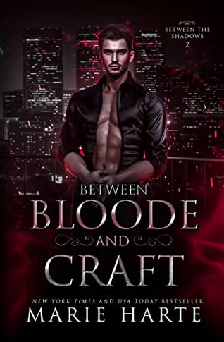 Between Bloode and Craft: Paranormal Vampire Romance (Between the Shadows)