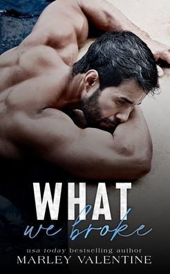 What We Broke - 9780645895001
