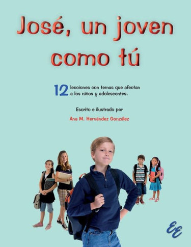 Jose, un joven como t?(Spanish Edition)