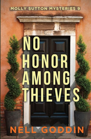 No Honor Among Thieves : (Molly Sutton Mysteries 9)