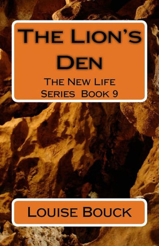 The Lion'S Den : The New Life Series Book 9