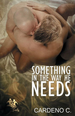 Something In The Way He Needs