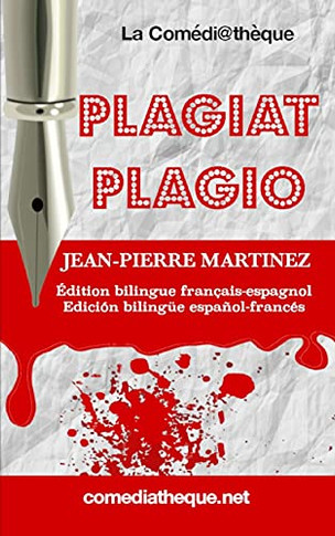 Plagiat: Edition Bilingue Fran?Ais-Espagnol (French Edition)